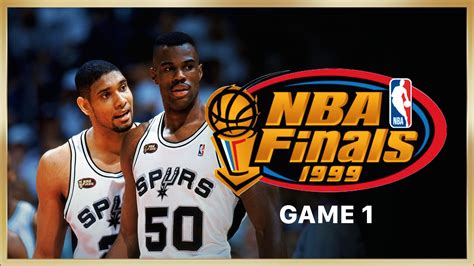 final nba 1999|1999 NBA Finals Game 1: Knicks vs Spurs, June 16, 1999.